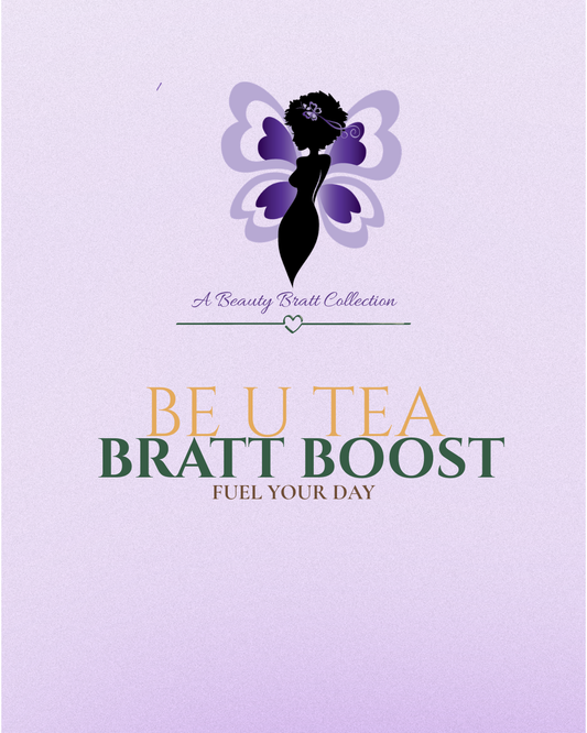 Bratt Boost / BE U TEA